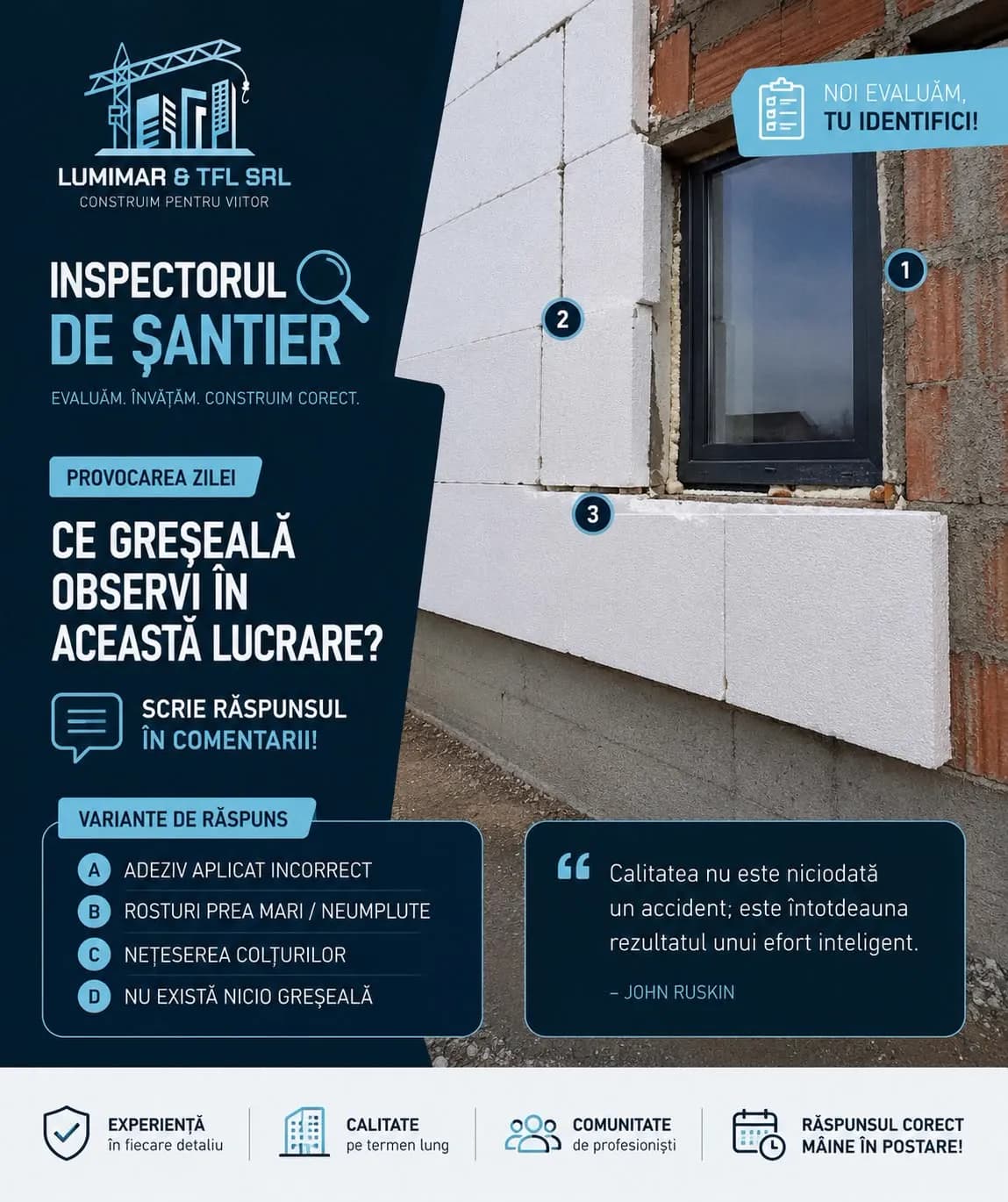 Postare de interacțiune: „Inspectorul de șantier - ce greșeală observi în această lucrare?”, cu variante de răspuns numerotate pe fotografie.